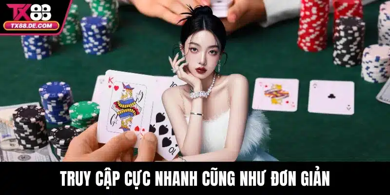 Galaxy Baccarat Live TX88- Trải Nghiệm Sòng Bạc Quốc Tế 3 Truy cập cực nhanh cũng như đơn giản
