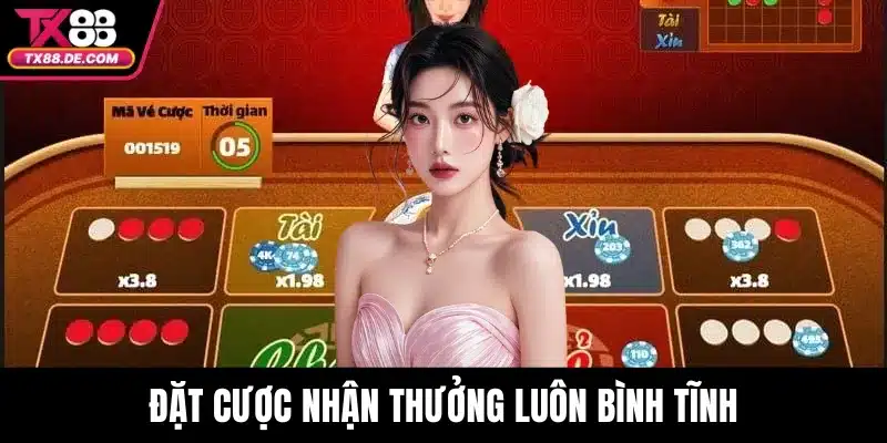 Đặt cược nhận thưởng luôn bình tĩnh