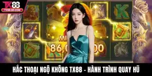 Hắc thoại ngộ không TX88