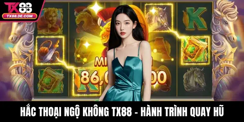 Hắc thoại ngộ không TX88