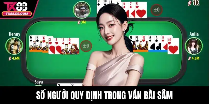 Số người quy định trong ván bài sâm